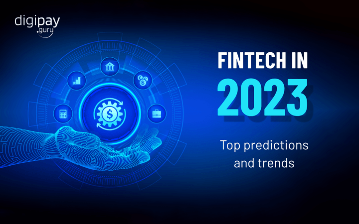 Top Fintech Trend & Predictions For 2023